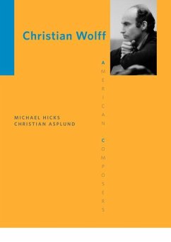 Christian Wolff - Hicks, Michael; Asplund, Christian