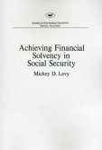 Achieving financial solvency in social security (AEI special analyses)