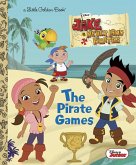 The Pirate Games (Disney Junior: Jake and the Neverland Pirates)