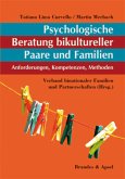 Psychologische Beratung bikultureller Paare und Familien