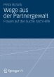 Wege aus der Partnergewalt - Bild 1
