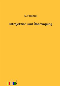 Introjektion und Übertragung - Ferenczi, Sandor