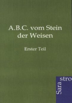 A.B.C. vom Stein der Weisen - Ohne Autor