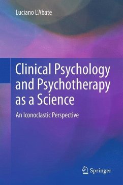 Clinical Psychology and Psychotherapy as a Science - L'Abate, Luciano