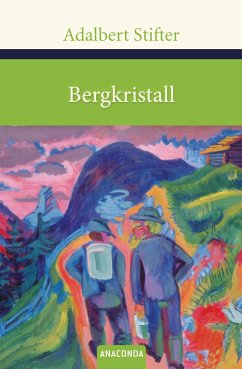 Bergkristall - Stifter, Adalbert