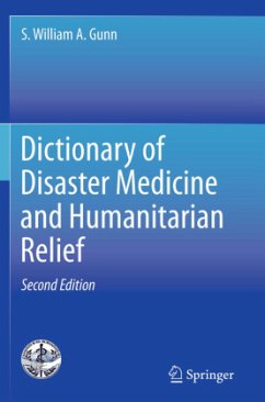 Dictionary of Disaster Medicine and Humanitarian Relief - Gunn, S. William A.