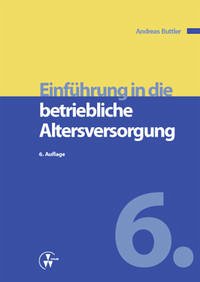 Einführung in die betriebliche Altersversorgung - Buttler, Andreas