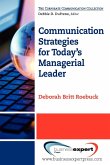 Communication Strategies for Today's Managerial Leader