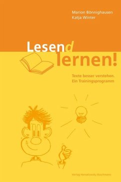 Lesen(d) lernen - Texte besser verstehen - Bönnighausen, Marion;Winter, Katja