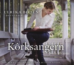 Korksangern-Folk Hymns - Boden,Ulrika