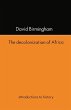 The Decolonization Of Africa - Bild 1
