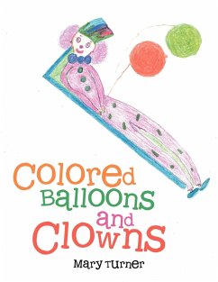 Colored Balloons and Clowns - Turner, Mary