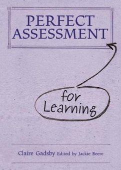 Perfect Assessment (for Learning) - Gadsby, Claire