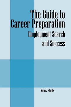 The Guide to Career Preparation - Stubbs, Sundra