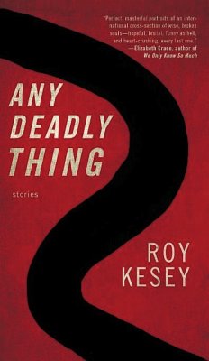 Any Deadly Thing - Kesey, Roy