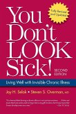You Don't Look Sick!, Second Edition