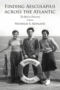 Finding Aesculapius Across the Atlantic - Kefalides, Nicholas A.
