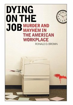 Dying on the Job - Brown, Ronald D.