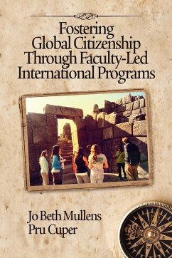 Fostering Global Citizenship Through Faculty-Led International Programs - Mullens, Jo Beth