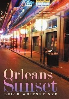 Orleans Sunset - Nye, Leigh Whitney