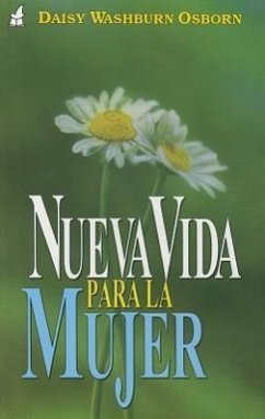 Nueva Vida Para la Mujer - Osborn, Daisy Washburn