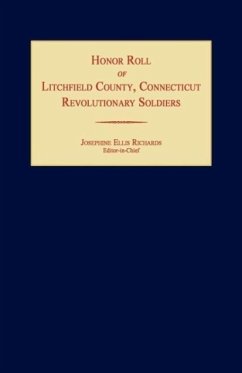 Honor Roll of Litchfield County Revolutionary Soldiers [Connecticut]