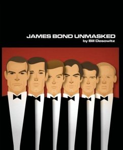 James Bond Unmasked - Desowitz, Bill