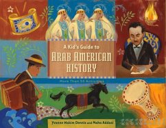 A Kid's Guide to Arab American History - Dennis, Yvonne Wakim