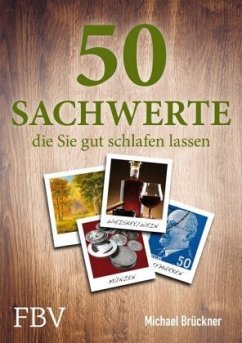 50 Sachwerte, die Sie gut schlafen lassen - Brückner, Michael