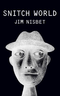 Snitch World - Nisbet, Jim