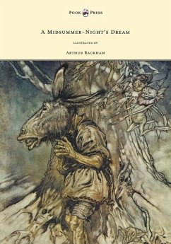 A Midsummer-Night's Dream - Illustrated by Arthur Rackham - Shakespeare, William