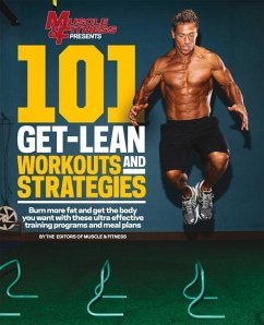 101 Get-Lean Workouts and Strategies - Muscle &. Fitness
