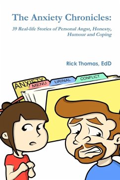 The Anxiety Chronicles - Thomas, Rick