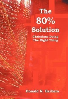 The 80% Solution - Barbera, Donald R.