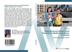 Telecommunications and Electronic Media Industries in China - Zhang, Miao