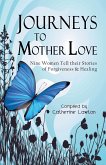 Journeys to Mother Love