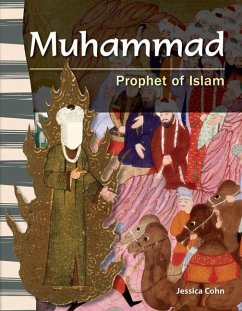 Muhammad: Prophet of Islam - Cohn, Jessica