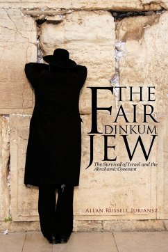 The Fair Dinkum Jew - Juriansz, Allan Russell