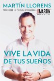 Vive la vida de tus sue±os (Live the life of Your Dreams)