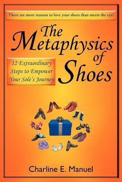 The Metaphysics of Shoes - Manuel, Charline E.