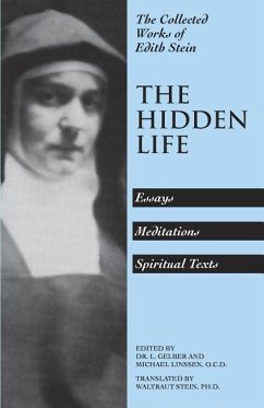 The Hidden Life: Hagiographic Essays, Meditations, and Spiritual Texts