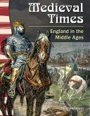 Medieval Times: England in the Middle Ages