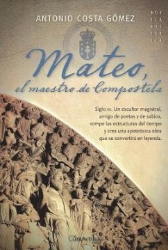 Mateo, El Maestro de Compostela - Costa, Antonio