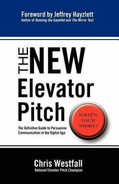 The New Elevator Pitch - Westfall, Chris