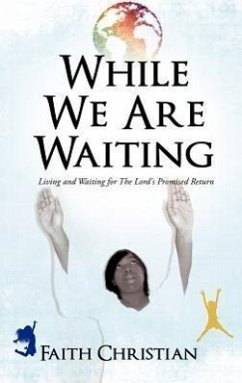 While We Are Waiting - Christian, Faith