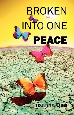 Broken into One Peace - Qua, Susanna