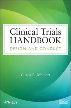 Clinical Trials Handbook: Design and Conduct - Meinert, Curtis L.