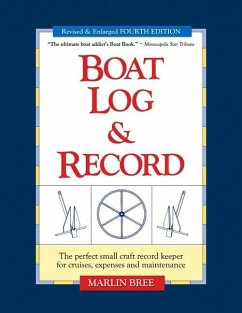 Boat Log & Record: The Perfect Small Craft Record Keeper for Cruises, Expenses and Maintenance - Bree, Marlin