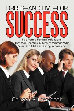 Dress-And Live-For Success - Craddock, Colleen S.