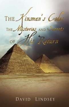 The Kinsman's Code: The Mysteries and Secrets of His Return - Lindsey, David
